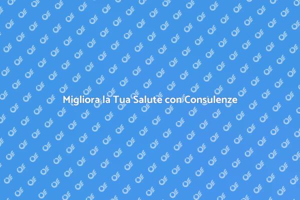 Consulenza Nutrizonale: Salute e Benessere