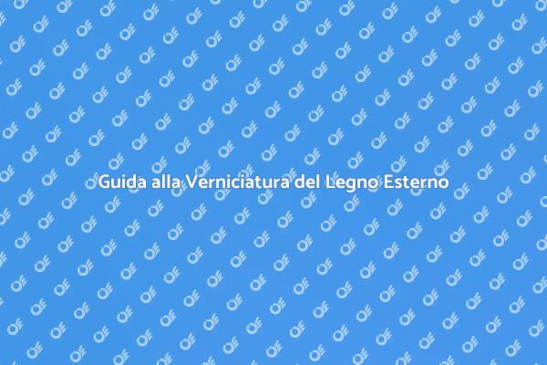 Come Verniciare il Tuo Legno Esterno