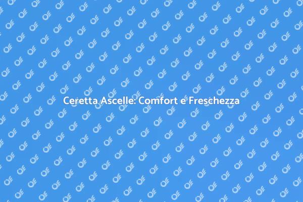 Ceretta Ascelle: Pelle Liscia e Curata