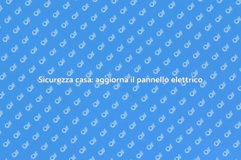 Aggiornamento pannello elettrico sicuro
