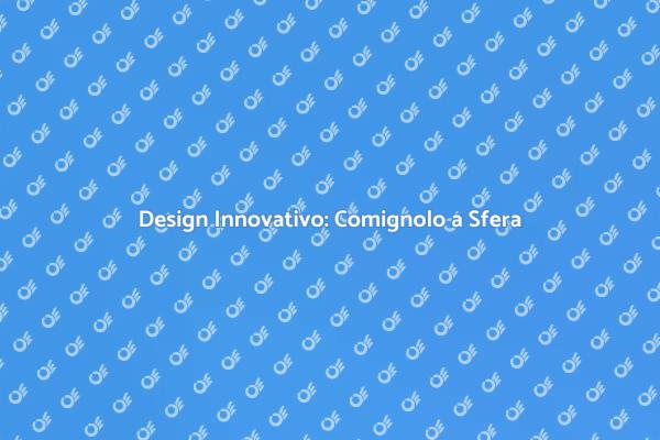 Comignolo a Sfera: Rivoluzione nel Design