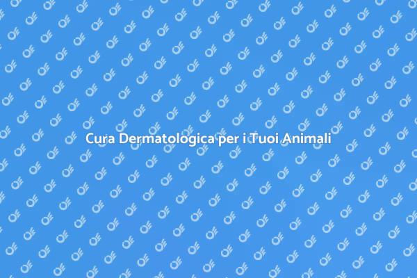 Salute della Pelle per Animali Domestici