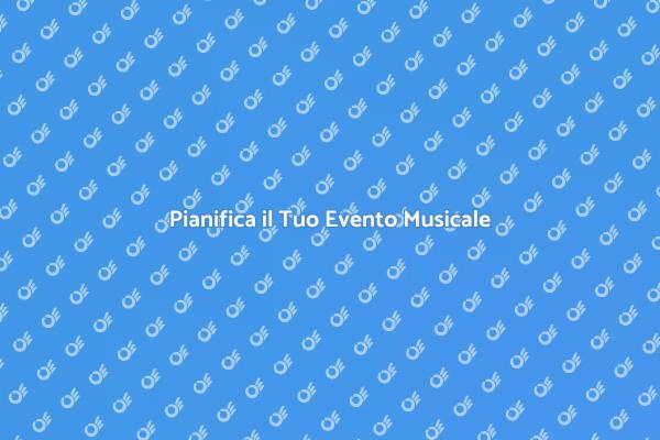 L'Arte di Organizzare Eventi Musicali