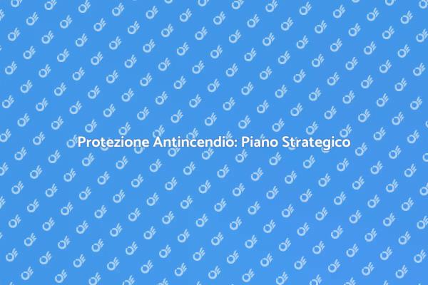 Sicurezza Antincendio per la Tua Casa