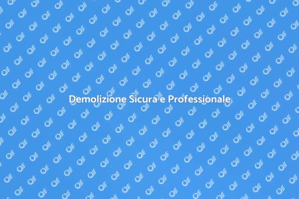 Servizi di Demolizione Esperti