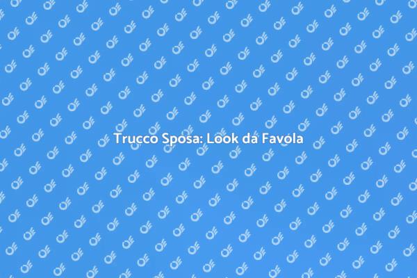 Il Make Up Perfetto per il Matrimonio