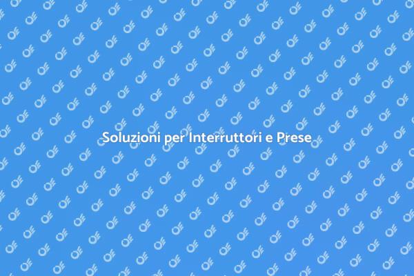 Risolvi Problemi con Interruttori e Prese
