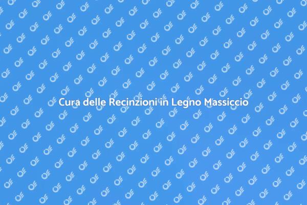 Manutenzione Efficace delle Recinzioni