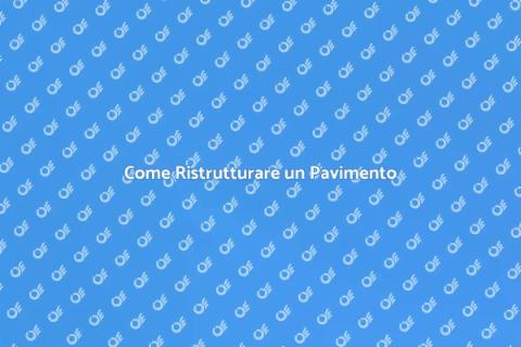 Lavorare un Pavimento: Guida Pratica