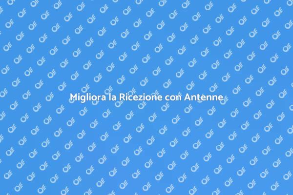 Sintonizza il Tuo Segnale TV