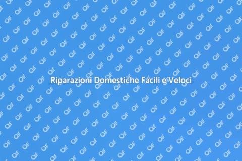 Servizio di Riparazione per la Casa