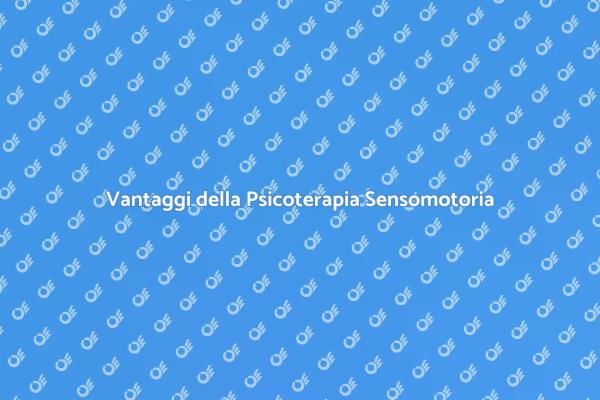 Psicoterapia Sensomotoria: Un Approccio Innovativo