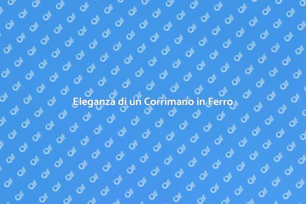 Corrimano in Ferro: Design e Funzionalità
