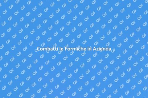 Disinfestazione Formiche Aziendali