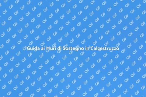 Muri di Sostegno in Calcestruzzo