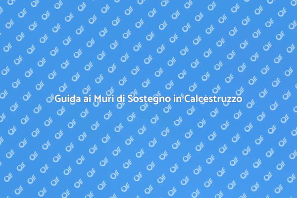 Costruzione di Muri di Sostegno Efficaci
