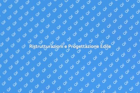 Architetto Edile: Ristrutturazioni e Progetti