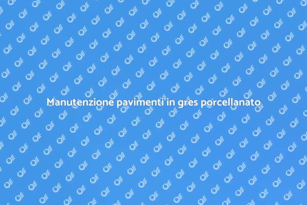 Segreti per pavimenti in gres duraturi