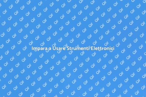 Corso Online Strumenti Elettronici