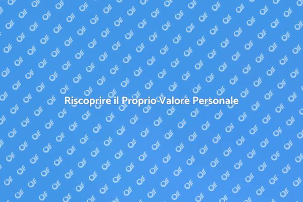 Affermazione del Valore attraverso la Terapia
