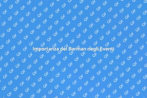 Barman per Eventi Enogastronomici