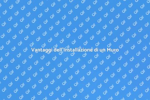 Muro di Cemento: Vantaggi e Benefici