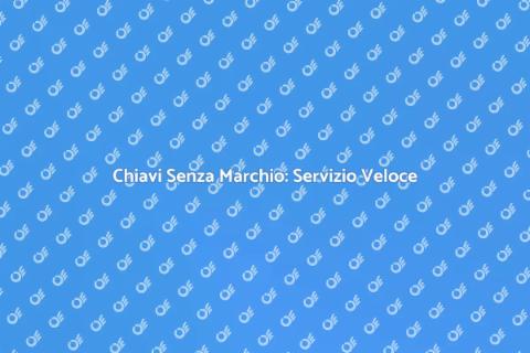 Copia Chiavi Senza Marchio Facile