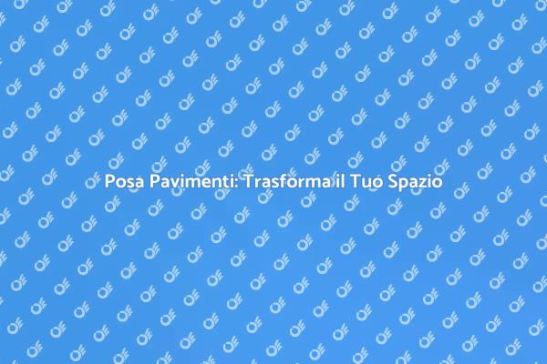 Ristruttura con i Nostri Pavimenti