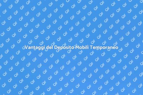 Deposito Mobili a Breve Termine