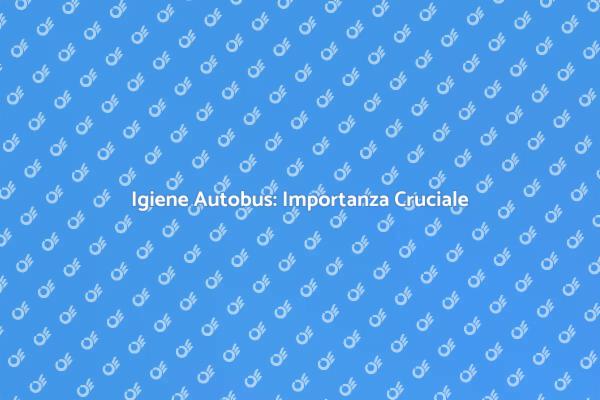 Autobus Puliti: Un Imperativo Necessario