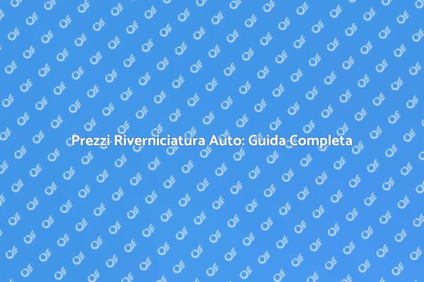 Riverniciatura Auto: Prezzi e Vantaggi