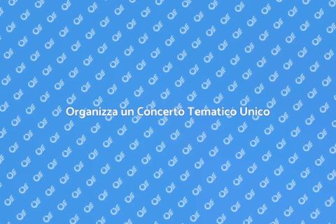Concerto Tematico in Teatro Storico