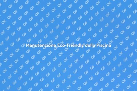 Manutenzione Piscina Senza Disinfettanti