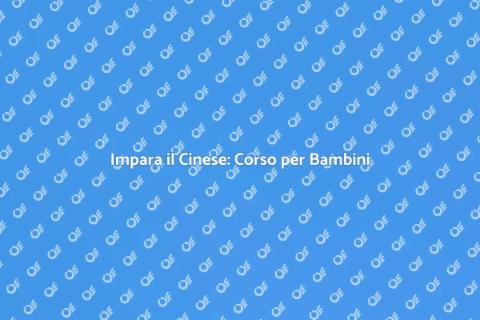 Corso di Cinese per Bambini