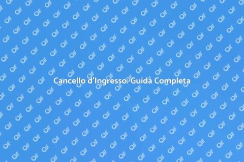Realizzare un Cancello d'Ingresso