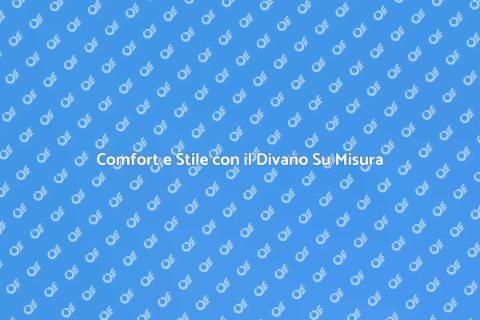 Divano Su Misura con Sedute Profonde