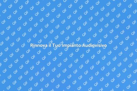 Upgrade Impianto Audio e Video