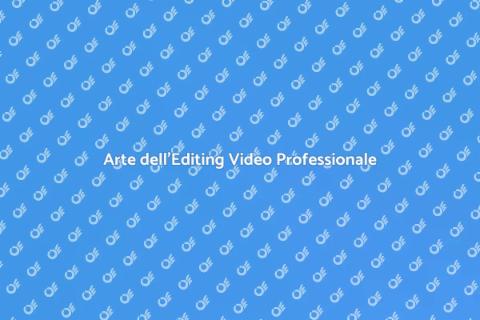 Editing Video Professionale Efficace