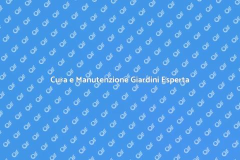 Manutenzione Giardini Professionale