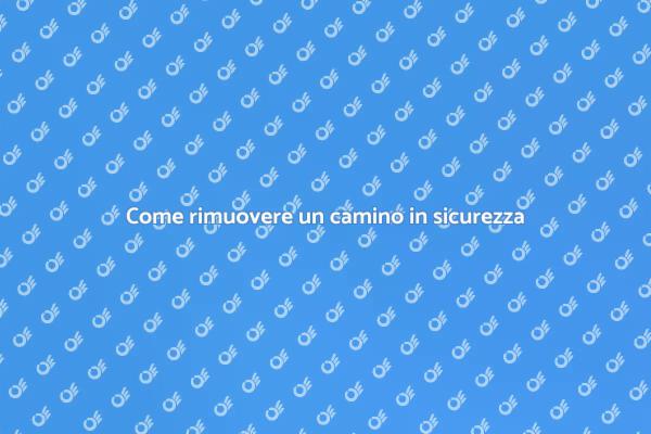 Rimozione camino: tutto quello che devi sapere