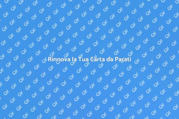 Ristrutturazione Carta da Parati