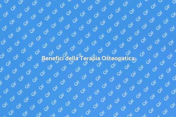 Scopri la Terapia Osteopatica