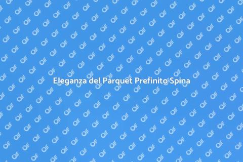 Parquet Prefinito Spina di Pesce
