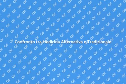 Medicina Alternativa vs Tradizionale