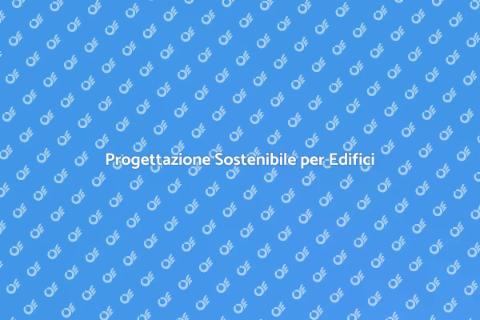 Edifici a Basso Impatto Ambientale