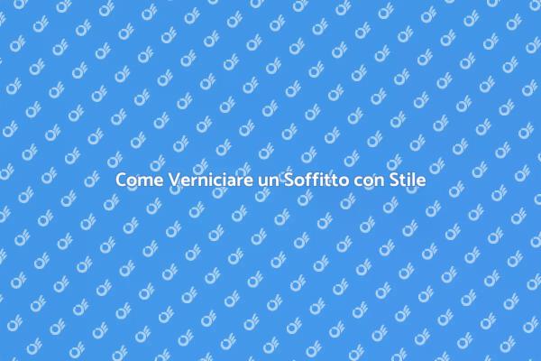 Trasforma il Tuo Soffitto con la Verniciatura