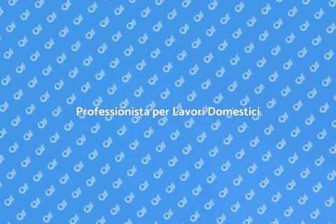 Tuttofare per Lavori Domestici
