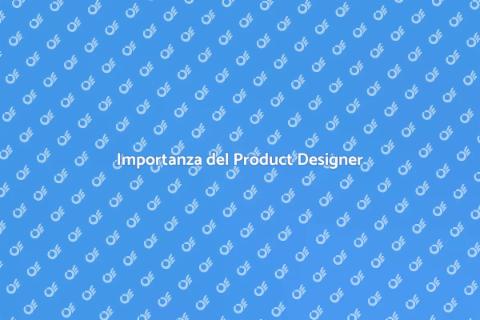 Ruolo Cruciale del Product Designer