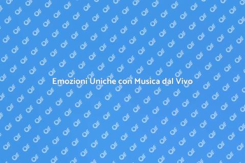 Esibizioni Musicali dal Vivo Uniche