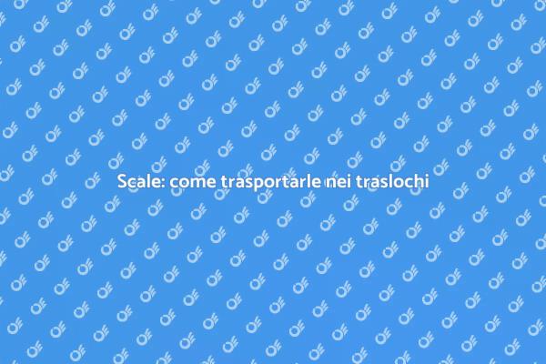 Trasporto scale: come affrontare il trasloco